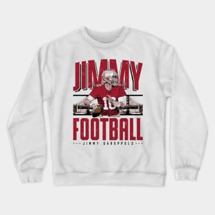 Jimmy Garoppolo San Francisco Jimmy Football Crewneck Sweatshirt